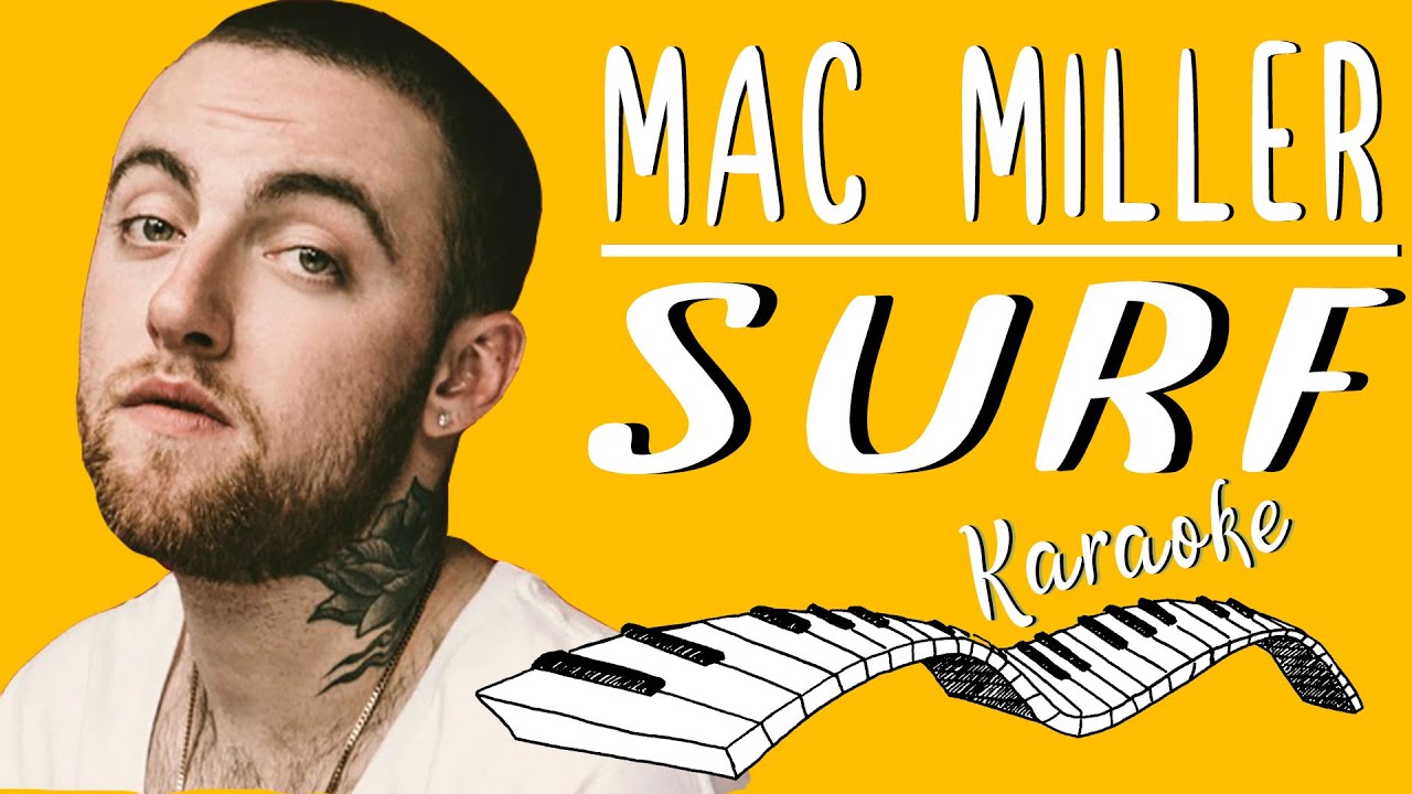 🎹 MAC MILLER Surf KARAOKE🎤 (Piano Instrumental) YouTube