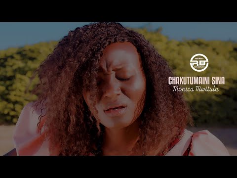 Monica Mwitula - CHAKUTUMAINI SINA (Officia Music Video)