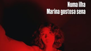 Numa ilha (Marina Sena) | Feitosa Natividade