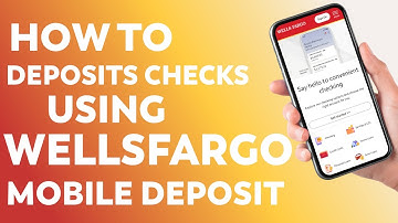 How to Deposit Checks Using Wells Fargo Mobile Deposit (2025 Guide)