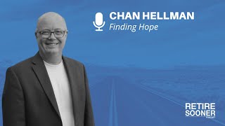 Finding Hope with Chan Hellman