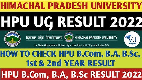 HOW TO CHECK HPU B.A, B.Com, B.Sc 1st & 2nd YEAR RESULT 2022