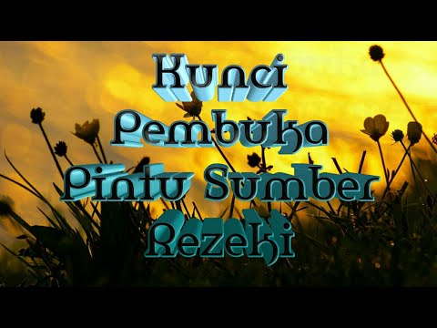 kunci-pembuka-pintu-sumber-rezeki