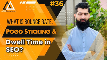 What is Bounce Rate, Pogo Sticking & Dwell Time in SEO? | SEO Course for Beginners Tutorials #36