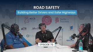Road Safety: Building Better Drivers and Safer Highways