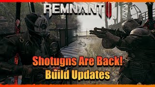 Shotguns Are Good Again!  | Remnant 2 DLC3