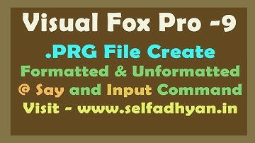 Fox Pro Tutorial - How to Create PRG File in Visual Fox Pro - Fox Pro Tutorial in Hindi