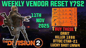 The Division 2 | WEEKLY VENDOR RESET Y7S2.3 | November 11th 2025