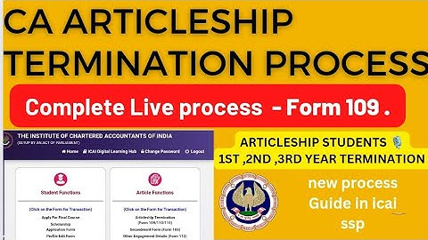 Procedure To Apply For CA Articleship Termination/ Transfer Form 109 In 2023 . In Icai Ssp