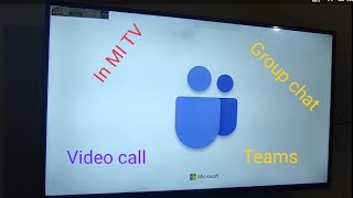 🔥Microsoft Team in MI TV | How to install Microsoft Teams in MI TV |🔥 screenshot 5