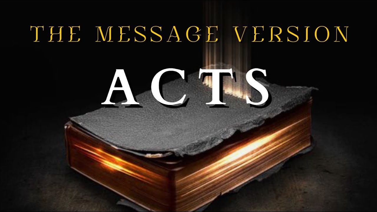 Acts The Message MSG Audio Bible With Text YouTube acts-the-message-msg-audio-bible-with-text-youtube
