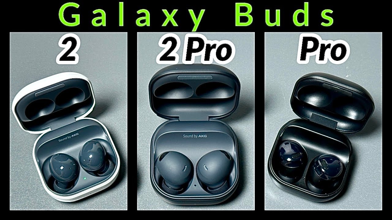Galaxy Buds 2 Pro vs Buds Pro vs Buds 2 مقارنة سماعات - YouTube