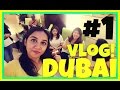 Impromptu Meet-Ups, Shopping Sprees, Ferry Rides & Much More | Dubai Vlog 1 | MostlySane