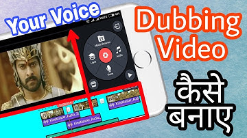 How to make dubbing video using KineMaster || in android