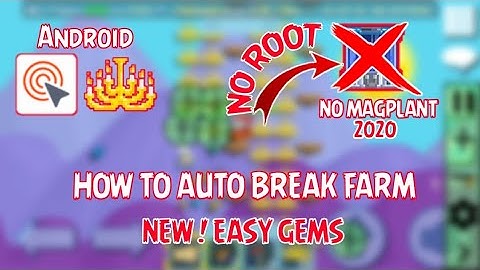 HOW AUTO PUT AND BREAK - NO USE MAGPLANT - NO ROOT ( ANDROID ) | GROWTOPIA