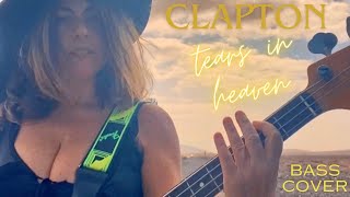 Tears in heaven\/Clapton Bass cover from the desert