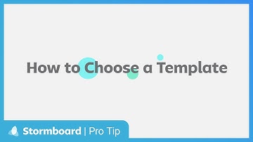 Stormboard Pro Tip: How to Choose a Template