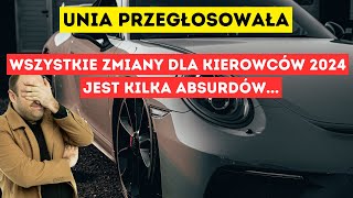 Unia przegłosowała! Wszystkie zmiany dla kierowców 2024