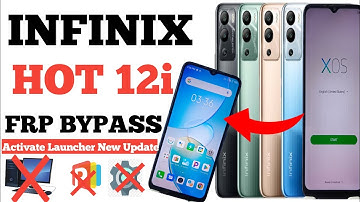 Infinix Hot 12i Frp Bypass Easiest Method activate Launcher new update setting note working