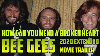 Bee Gees How Can You Mend A Broken Heart - 2020 Doentary - Extended Trailer - Over 7 Minutes
