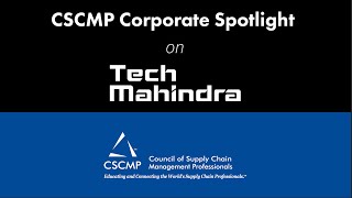 CSCMP Corporate Spotlight - Tech Mahindra