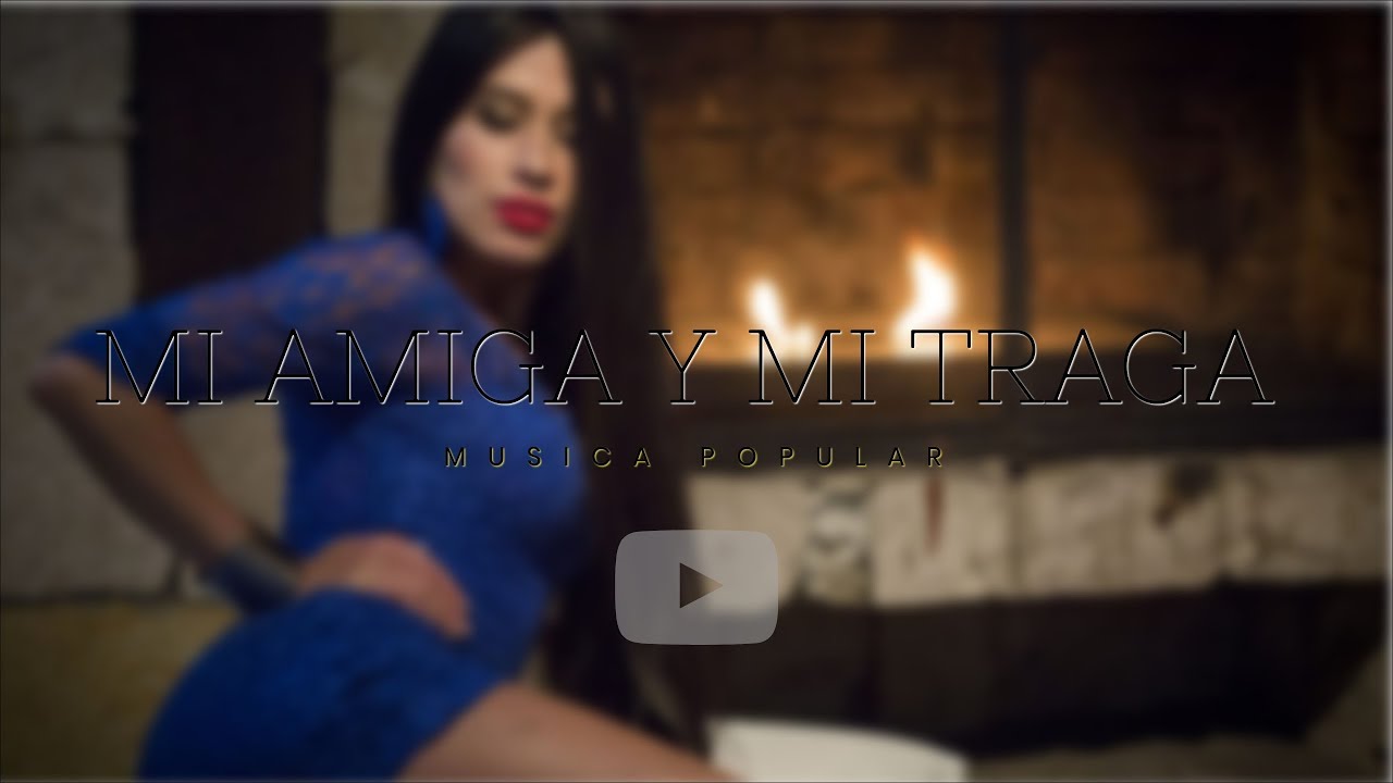 Manuel Medina Ft Helber Arley - Mi Amiga Y Mi Traga l Video Lyric - YouTube