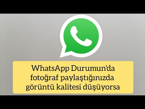 WhatsApp Durumun'da  fotoğraf paylaştığınızda görüntü kalitesi düşüyorsa bunu yapın.