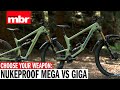 Choose your weapon: Nukeproof Mega Vs Nukeproof Giga | Mountain Bike Rider