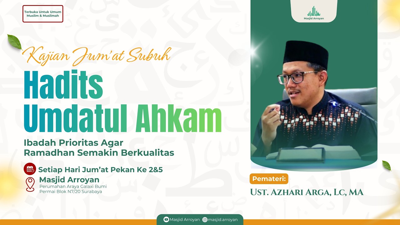 IBADAH PRIORITAS, AGAR RAMADHAN SEMAKIN BERKUALITAS | Ustadz Azhari Arga, Lc., MA.