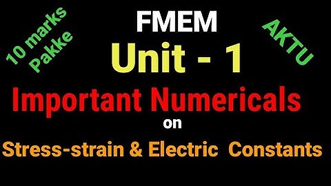 Important  Numericals || Unit-1 || Stress-Strain & Elastic Constants