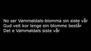 Video thumbnail of "Hans Rotmo - Vømmøldalens siste vår"