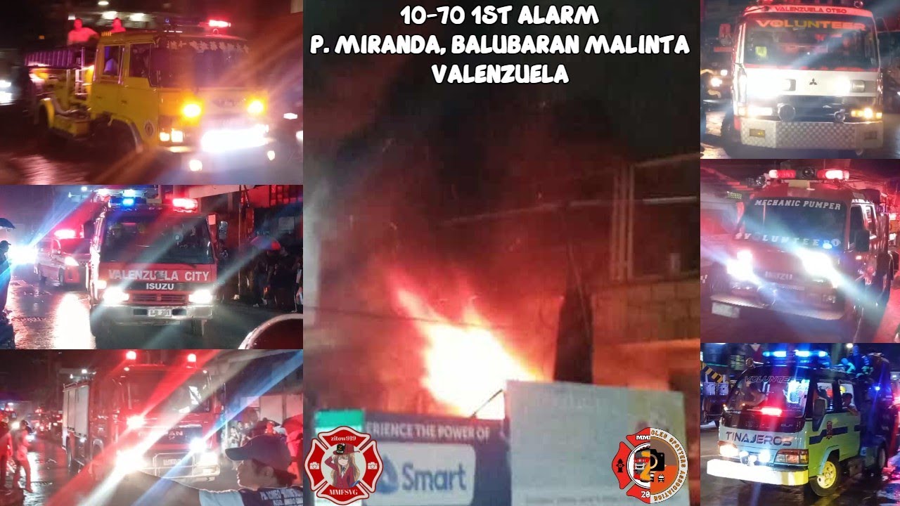 (10-70) 1ST ALARM -  FIRETRUCKS RESPONDING TO P. MIRANDA, BALUBARAN MALINTA VALENZUELA