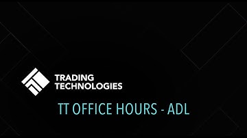 TT® Office Hours Episode 2: ADL®