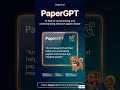 PaperGPT