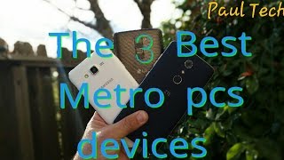 The 3 best affordable Metro pcs Android phones to buy in 2016