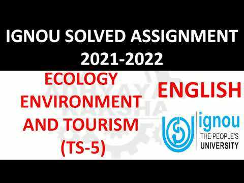 TS 5 (ENGLISH) ECOLOGY, ENVIRONMENT AND TOURISM पारिस्थितिक - IGNOU SOLVED ASSIGNMENT 2021-2022