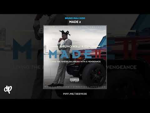 Bruno Mali Kidd - Realest Shit [Made 2]