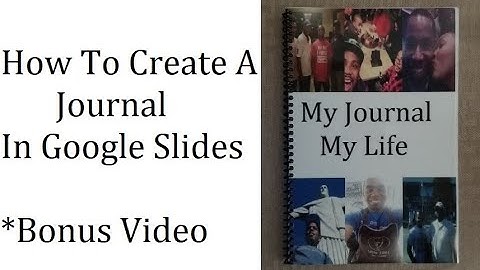 How To Create A Journal In Google Slides
