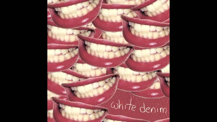 White Denim - Darlene