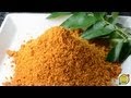 Gun Powder For Idli Dosa Tava Fry  - By Vahchef @ vahrehvah.com