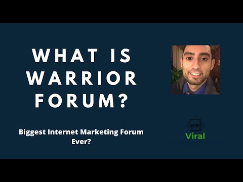 What Is Warrior Forum? - Biggest Internet Marketing Forum Ever?