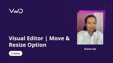Visual Editor | Move and Resize Option