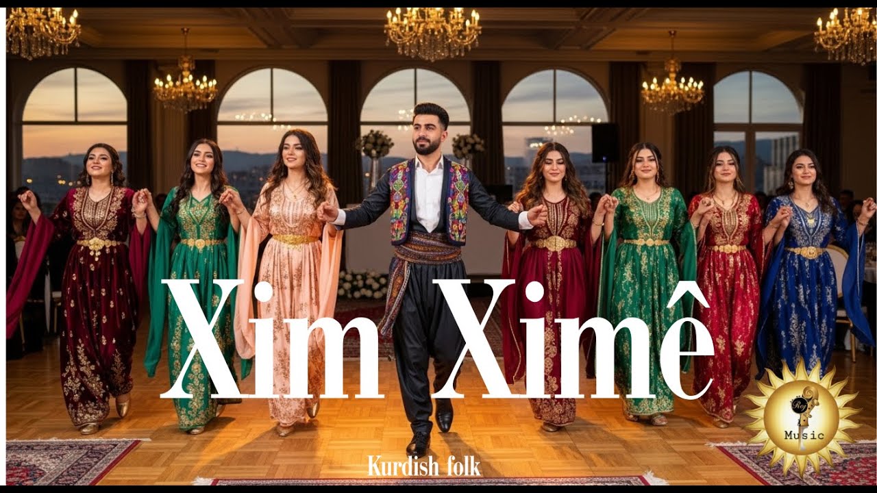 🌞 Xim Ximé 🌞Rediscovering Kurdish Folk: An Electrifying Traditional Remix 2025 ✨  kurdish muzîk