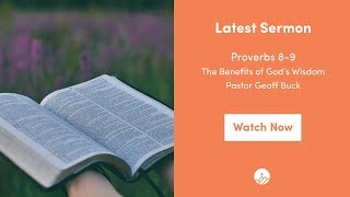 Proverbs 8-9 -- The Benefits of Wisdom