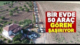 Bir Evde 50 Araç, Gören Şaşırıyor