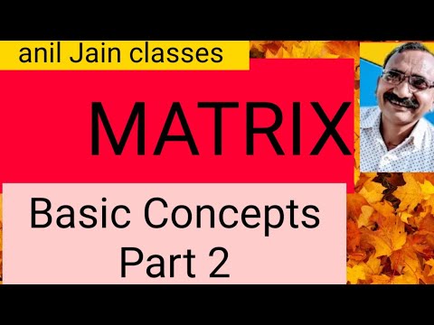 Matrices Basic Concepts Part-2 Multiplication of Matrices - YouTube