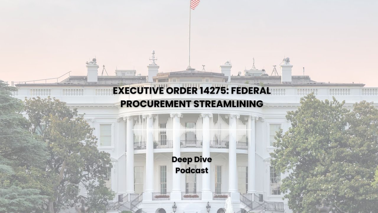 Executive Order 14275 Federal Procurement Streamlining