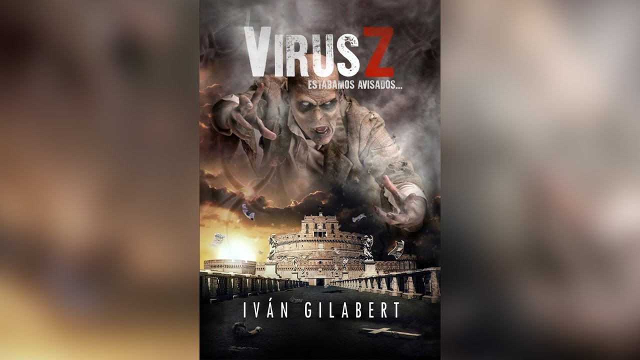 Virus Z by Iván Gilabert García 🎧 Audiolibro De Ciencia Ficción
