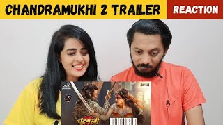 Chandramukhi 2  Trailer Reaction (Hindi) | Raghava Lawrence, Kangana Ranaut | P Vasu