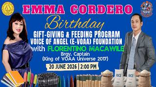 EMMA CORDERO BIRTHDAY GIFT GIVING & FEEDING PROGRAM WITH FLORENTINO MACAWILE | JUNE 20,2026